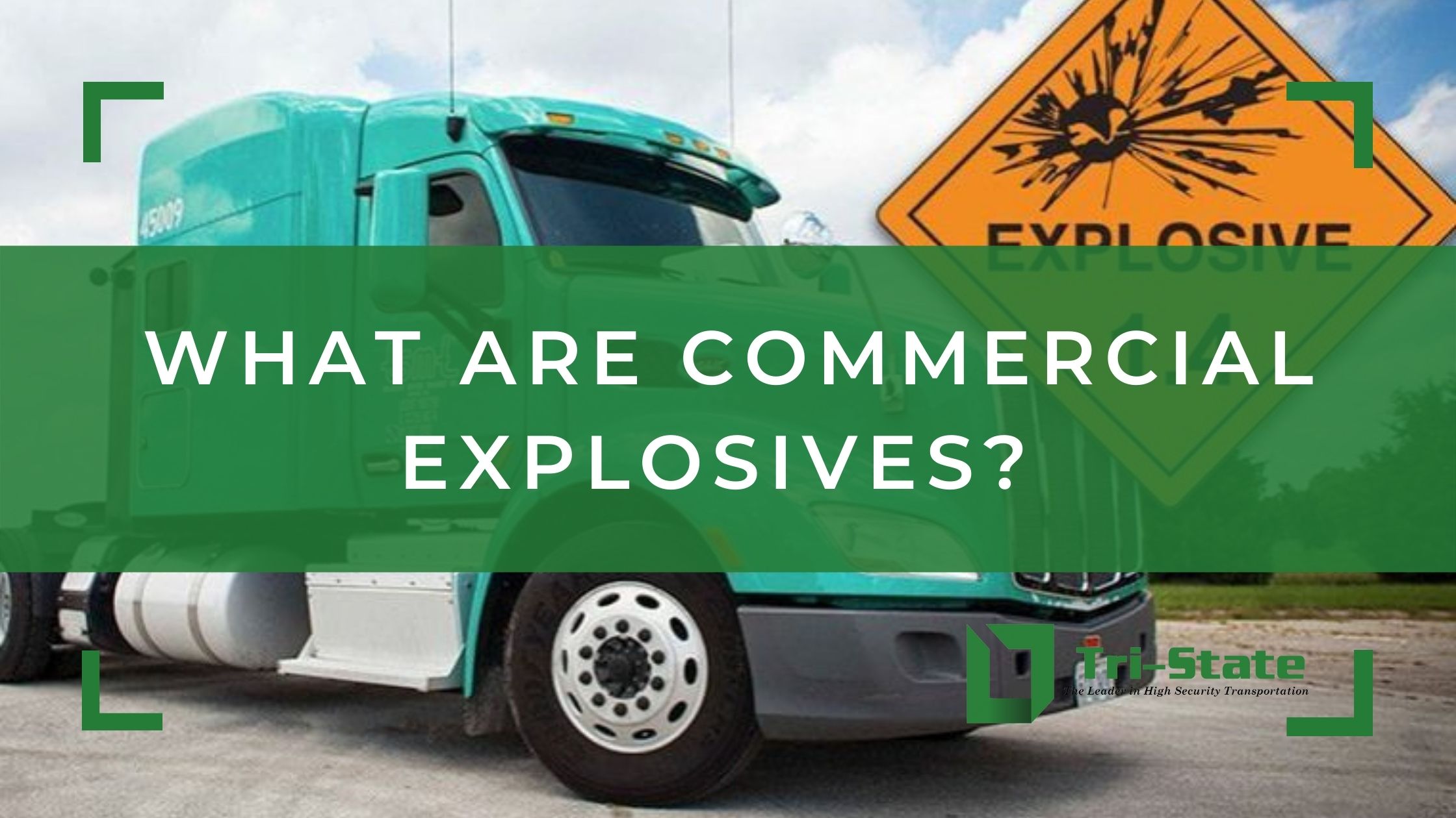 What are Commercial Explosives? | Tri-State Hazmat