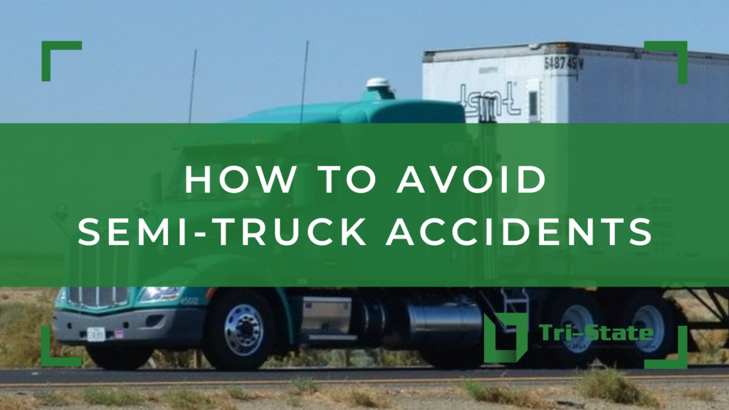 How to Avoid Common Semi-Truck Accidents