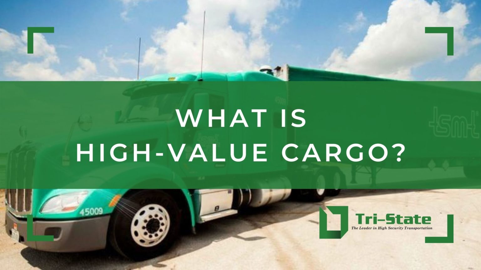 What is HighValue Cargo? TriState Hazmat