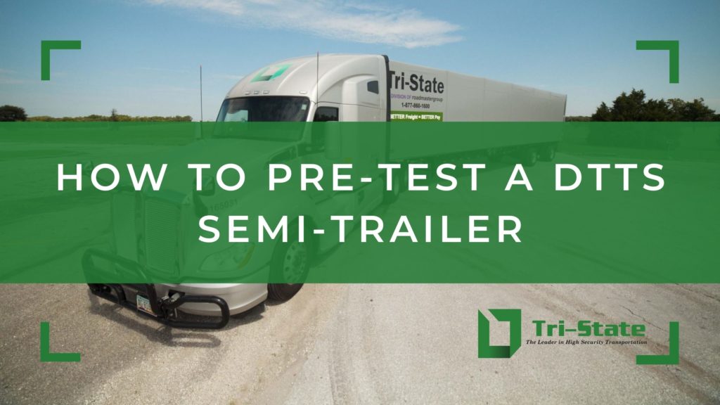 How To Pre-Test A DTTS Semi-Trailer