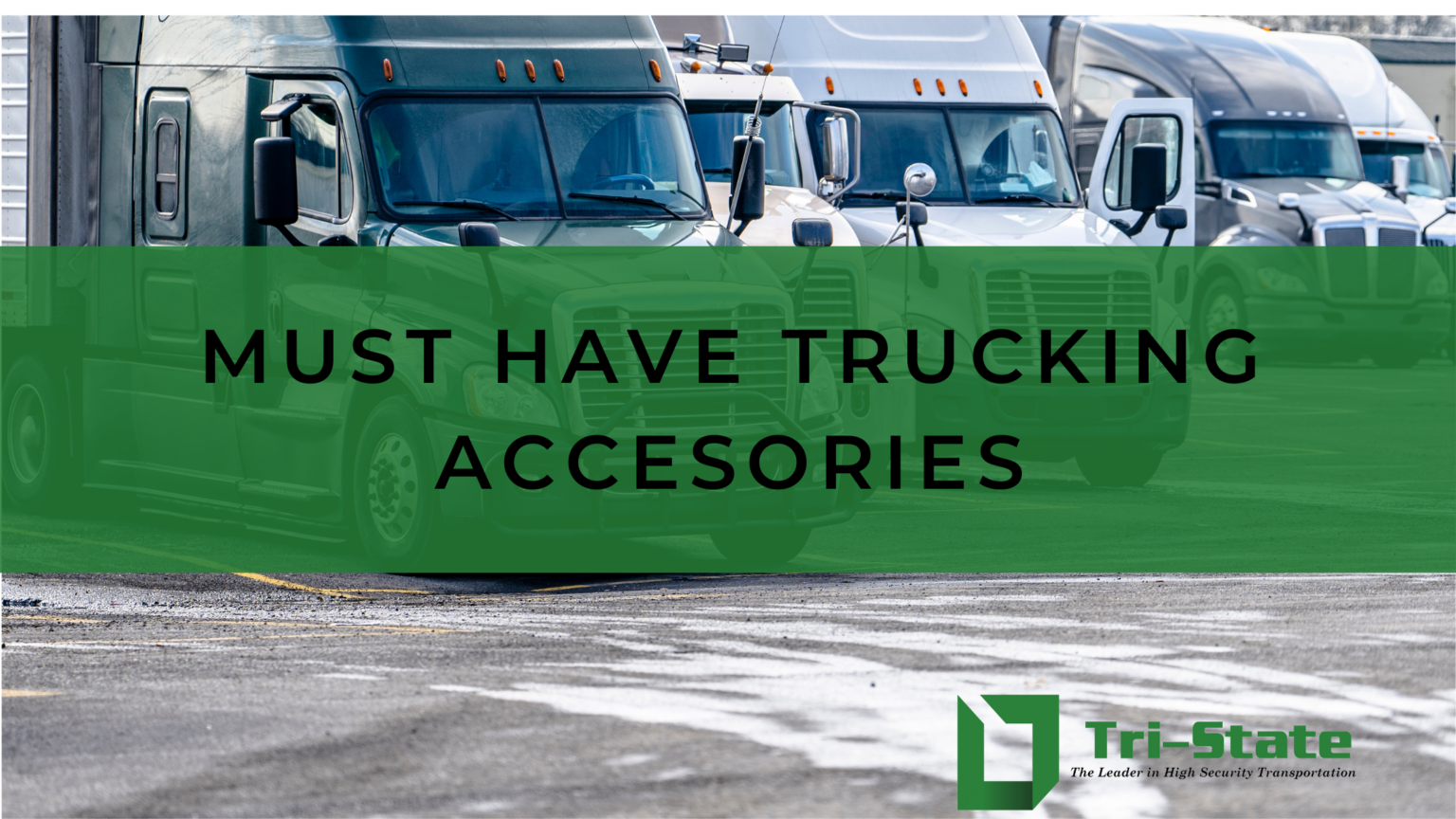 Must Have Trucking Accessories TriState Hazmat